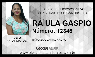 Candidato RAÍULA GASPIO 2024 - CONCEIÇÃO DO TOCANTINS - Eleições