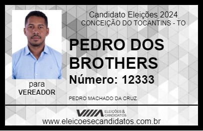 Candidato PEDRO DOS BROTHERS 2024 - CONCEIÇÃO DO TOCANTINS - Eleições