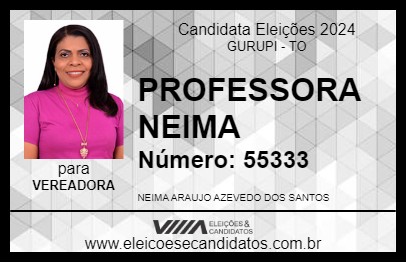 Candidato PROFESSORA NEIMA 2024 - GURUPI - Eleições