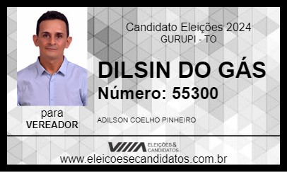 Candidato DILSIN DO GÁS 2024 - GURUPI - Eleições