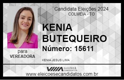 Candidato KENIA BUTEQUEIRO 2024 - COLMÉIA - Eleições