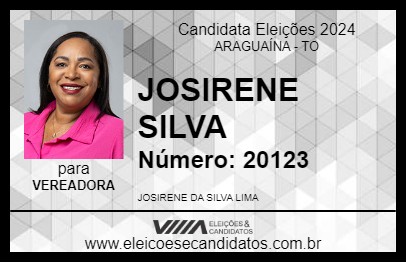 Candidato JOSIRENE SILVA 2024 - ARAGUAÍNA - Eleições