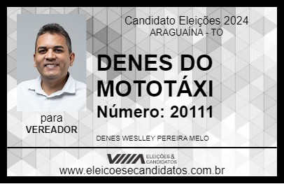 Candidato DENES DO MOTOTÁXI 2024 - ARAGUAÍNA - Eleições