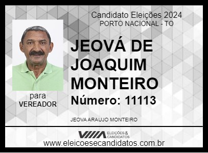 Candidato JEOVÁ DE JOAQUIM MONTEIRO 2024 - PORTO NACIONAL - Eleições