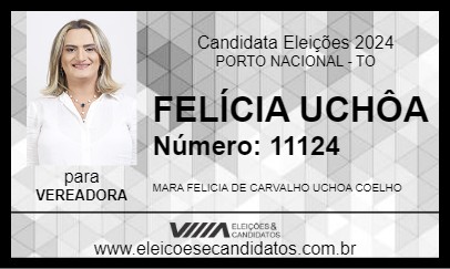 Candidato FELÍCIA UCHÔA 2024 - PORTO NACIONAL - Eleições