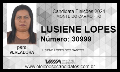 Candidato LUSIENE LOPES 2024 - MONTE DO CARMO - Eleições