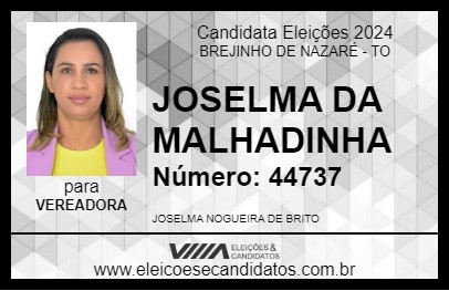 Candidato JOSELMA DA MALHADINHA 2024 - BREJINHO DE NAZARÉ - Eleições