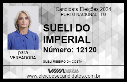 Candidato SUELI DO IMPERIAL 2024 - PORTO NACIONAL - Eleições