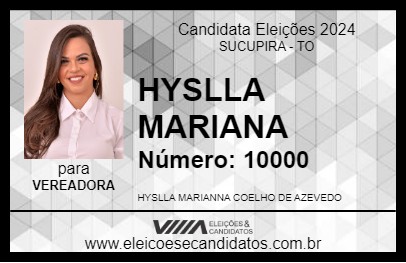 Candidato HYSLLA MARIANA 2024 - SUCUPIRA - Eleições