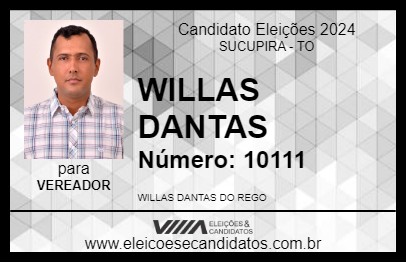 Candidato WILLAS DANTAS 2024 - SUCUPIRA - Eleições