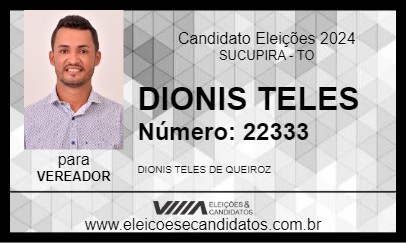 Candidato DIONIS TELES 2024 - SUCUPIRA - Eleições