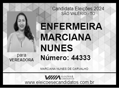 Candidato ENFERMEIRA MARCIANA NUNES 2024 - SÃO VALÉRIO - Eleições