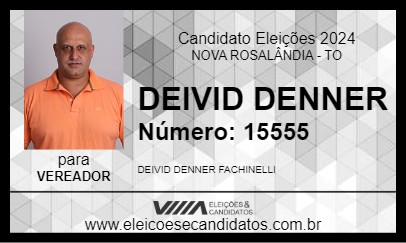 Candidato DEIVID DENNER 2024 - NOVA ROSALÂNDIA - Eleições