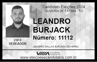 Candidato LEANDRO BURJACK 2024 - OLIVEIRA DE FÁTIMA - Eleições