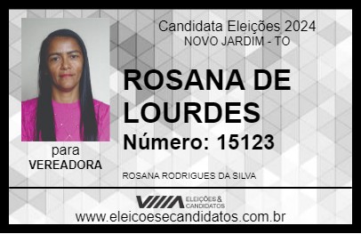 Candidato ROSANA DE LOURDES 2024 - NOVO JARDIM - Eleições