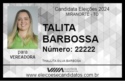 Candidato TALITA BARBOSSA 2024 - MIRANORTE - Eleições