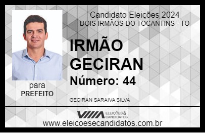 Candidato IRMÃO GECIRAN 2024 - DOIS IRMÃOS DO TOCANTINS - Eleições