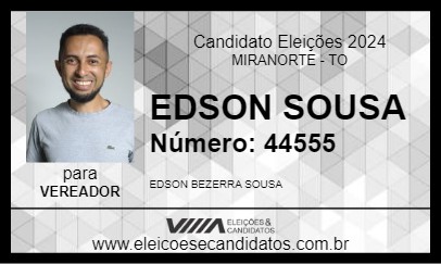 Candidato EDSON SOUSA 2024 - MIRANORTE - Eleições