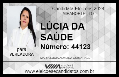 Candidato LÚCIA DA SAÚDE 2024 - MIRANORTE - Eleições