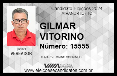 Candidato GILMAR VITORINO 2024 - MIRANORTE - Eleições