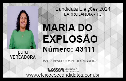 Candidato MARIA DO EXPLOSÃO 2024 - BARROLÂNDIA - Eleições