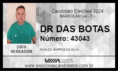 Candidato DR DAS BOTAS 2024 - BARROLÂNDIA - Eleições