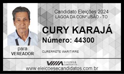 Candidato CURY KARAJÁ 2024 - LAGOA DA CONFUSÃO - Eleições