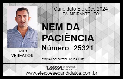 Candidato NEM DA PACIÊNCIA 2024 - PALMEIRANTE - Eleições