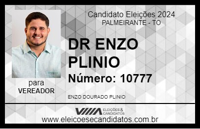 Candidato DR ENZO PLINIO 2024 - PALMEIRANTE - Eleições