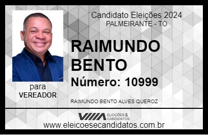 Candidato RAIMUNDO BENTO 2024 - PALMEIRANTE - Eleições