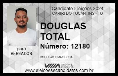 Candidato DOUGLAS TOTAL 2024 - CARIRI DO TOCANTINS - Eleições