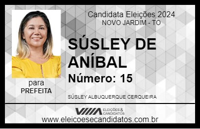 Candidato SÚSLEY DE ANÍBAL 2024 - NOVO JARDIM - Eleições