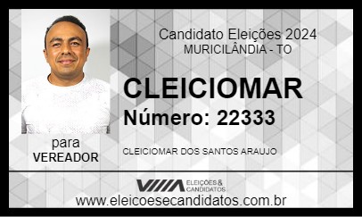 Candidato CLEICIOMAR 2024 - MURICILÂNDIA - Eleições