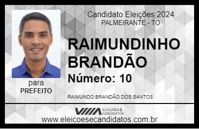 Candidato RAIMUNDINHO BRANDÃO 2024 - PALMEIRANTE - Eleições