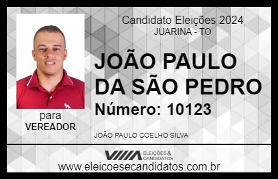 Candidato JOÃO PAULO DA SÃO PEDRO 2024 - JUARINA - Eleições