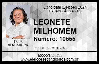 Candidato LEONETE MILHOMEM 2024 - BABAÇULÂNDIA - Eleições