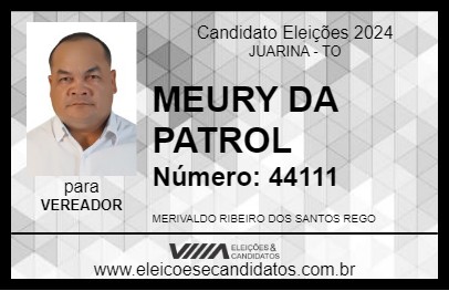 Candidato MEURY DA PATROL 2024 - JUARINA - Eleições