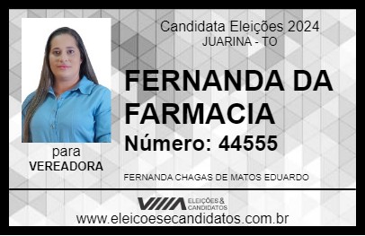 Candidato FERNANDA DA FARMACIA 2024 - JUARINA - Eleições