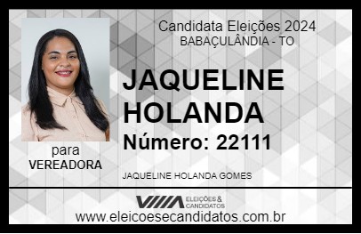 Candidato JAQUELINE HOLANDA 2024 - BABAÇULÂNDIA - Eleições