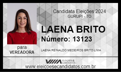 Candidato LAENA BRITO 2024 - GURUPI - Eleições