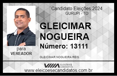 Candidato GLEICIMAR NOGUEIRA 2024 - GURUPI - Eleições