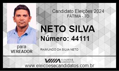 Candidato NETO SILVA 2024 - FÁTIMA - Eleições