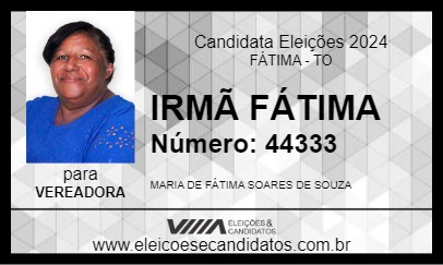 Candidato IRMÃ FÁTIMA 2024 - FÁTIMA - Eleições