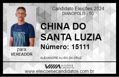 Candidato CHINA DO SANTA LUZIA 2024 - DIANÓPOLIS - Eleições