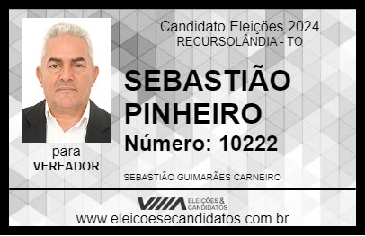 Candidato SEBASTIÃO PINHEIRO 2024 - RECURSOLÂNDIA - Eleições