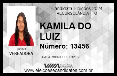 Candidato KAMILA DO LUIZ 2024 - RECURSOLÂNDIA - Eleições