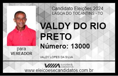 Candidato VALDY DO RIO PRETO 2024 - LAGOA DO TOCANTINS - Eleições