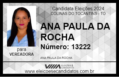 Candidato ANA PAULA DA ROCHA 2024 - COLINAS DO TOCANTINS - Eleições