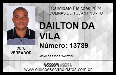 Candidato DAILTON DA VILA 2024 - COLINAS DO TOCANTINS - Eleições