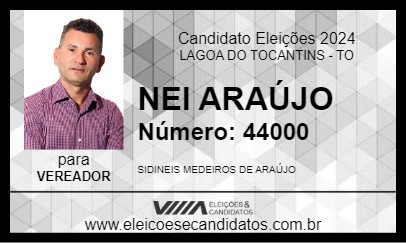 Candidato NEI ARAÚJO 2024 - LAGOA DO TOCANTINS - Eleições